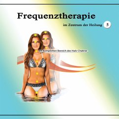 Frequenztherapie im Zentrum der Heilung 5 (MP3-Download) - Bartle, Jeffrey Jey