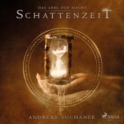 Schattenzeit / Das Erbe der Macht Bd.7 (MP3-Download) - Suchanek, Andreas