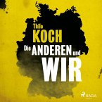 Die anderen und wir (Ungekürzt) (MP3-Download)