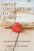 Sweet Love Letters to Jesus (eBook, ePUB)
