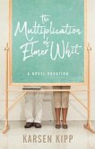 The Multiplication of Elmer Whit (eBook, ePUB)