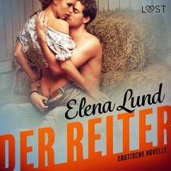 Der Reiter: Erotische Novelle (MP3-Download) - Lund, Elena