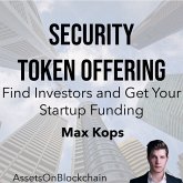 Security Token Offering: Find Investors and Get Your Startup Funding (MP3-Download)