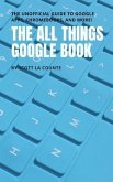 The All Things Google Book (eBook, ePUB)