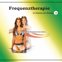Frequenztherapie im Zentrum der Heilung 4 (MP3-Download) - Bartle, Jeffrey Jey