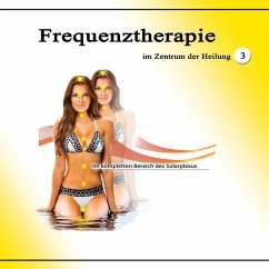 Frequenztherapie im Zentrum der Heilung 3 (MP3-Download) - Bartle, Jeffrey Jey