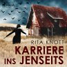 Karriere ins Jenseits (Ungekürzt)... - Bild 1