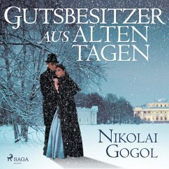 Gutsbesitzer aus alten Tagen (Ungekürzt) (MP3-Download) - Gogol, Nikolai