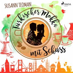 Türkischer Mokka mit Schuss (Ungekürzt) (MP3-Download) - Teoman, Susann