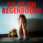 Sie ist ein Regenbogen (Ungekürzt) (MP3-Download)