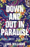 Down and Out in Paradise (eBook, ePUB)