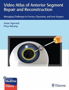 Video Atlas of Anterior Segment Repair and Reconstruction (eBook, PDF) - Agarwal, Amar; Narang, Priya