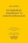 Die Methodik der 'Eingriffsnorm' im modernen Kollisionsrecht (eBook, PDF)