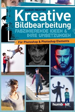 Kreative Bildbearbeitung (eBook, PDF) - Richter, Gabor