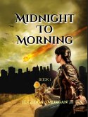 Midnight to Morning (Midnight to Morning Trilogy, #1) (eBook, ePUB)