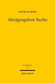 Abwägungsfeste Rechte (eBook, PDF)