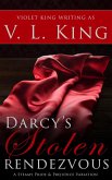 Darcy's Stolen Rendezvous: A Steamy Pride and Prejudice Variation (eBook, ePUB)