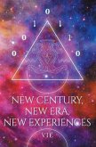New Century, New Era, New Experiences (eBook, ePUB)