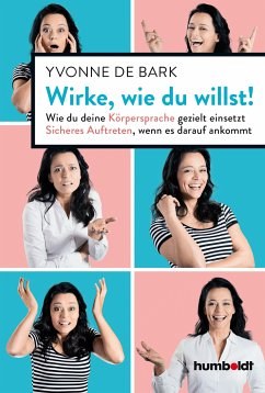 Wirke, wie du willst (eBook, PDF) - De Bark, Yvonne