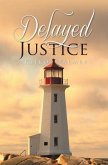 Delayed Justice (eBook, ePUB)