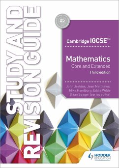 Cambridge IGCSE Mathematics Core and Extended Study and Revision Guide 3rd edition (eBook, ePUB) - Jeskins, John; Matthews, Jean; Handbury, Mike; Wilde, Eddie