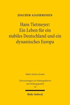 Hans Tietmeyer: Ein Leben für ein stabiles Deutschland und ein dynamisches Europa (eBook, PDF) - Algermissen, Joachim