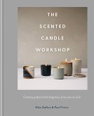 The Scented Candle Workshop (eBook, ePUB) The Scented Candle Workshop (eBook, ePUB)