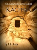 Kachina (The Dark Kachinas, #1) (eBook, ePUB)