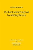 Die Konkretisierung von Loyalitätspflichten (eBook, PDF)