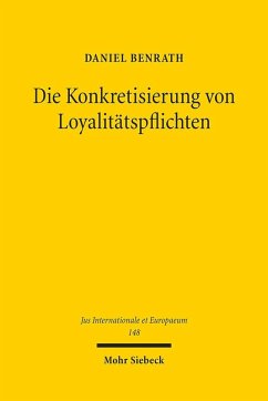 Die Konkretisierung von Loyalitätspflichten (eBook, PDF) - Benrath, Daniel