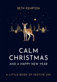 Calm Christmas and a Happy New Year (eBook, ePUB)