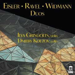 Eisler,Ravel,Widmann: Duos - Gringolts,Ilya/Kouzov,Dmitry
