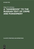 A ¿Handbook¿ to the Russian Text of Crime and Punishment