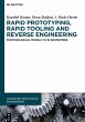 Rapid Prototyping, Rapid Tooling and... - Bild 1