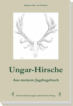 Ungar-Hirsche - Nolcken, Andreas Frhr. von