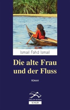 Die alte Frau und der Fluss - Ismail, Ismail Fahd