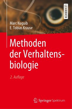 Methoden der Verhaltensbiologie - Naguib, Marc;Krause, E. Tobias