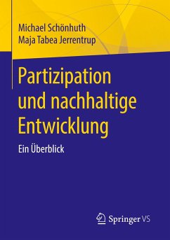 Partizipation und nachhaltige Entwicklung - Jerrentrup, Maja Tabea;Schönhuth, Michael
