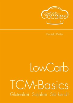 LowCarb-TCM-Basics - Pfeifer, Daniela