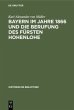 Bayern im Jahre 1866 und die Berufung... - Bild 1