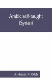 Arabic self-taught (Syrian) with English phonetic pronunciation