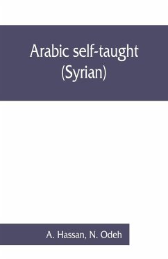 Arabic self-taught (Syrian) with English phonetic pronunciation - Hassan, A.; Odeh, N.