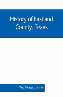 History of Eastland County, Texas - George Langston