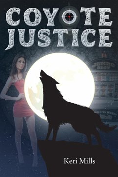Coyote Justice - Mills, Keri A.