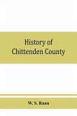 History of Chittenden County, Vermont, with illustrations and biographical sketches of some of its prominent men and pioneers