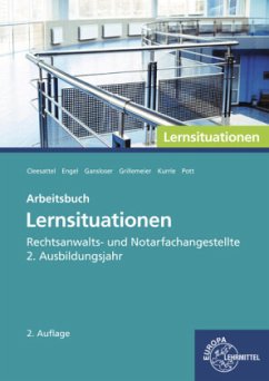 Rechtsanwalts- und Notarfachangestellte, Lernsituationen 2. Ausbildungsjahr - Cleesattel, Thomas;Engel, Günter;Gansloser, Joachim