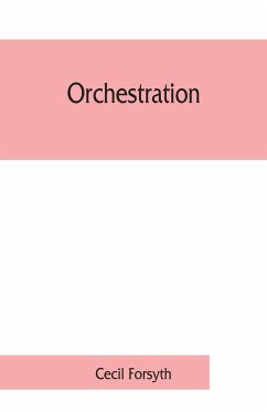 Orchestration - Forsyth, Cecil