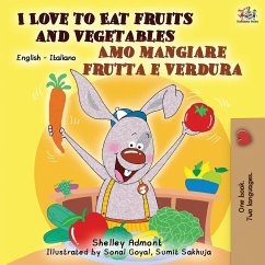 I Love to Eat Fruits and Vegetables Amo mangiare frutta e verdura