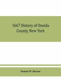 1667 History of Oneida County, New York