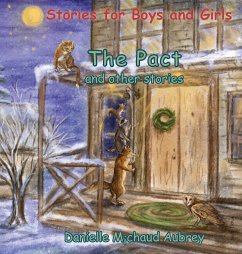 The Pact and other stories - Michaud Aubrey, Danielle